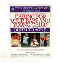 Caring for Your Baby and Young Child, 6th Edition: Birth to Age 5